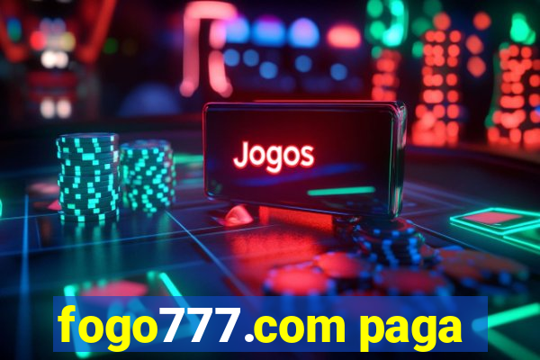 fogo777.com paga
